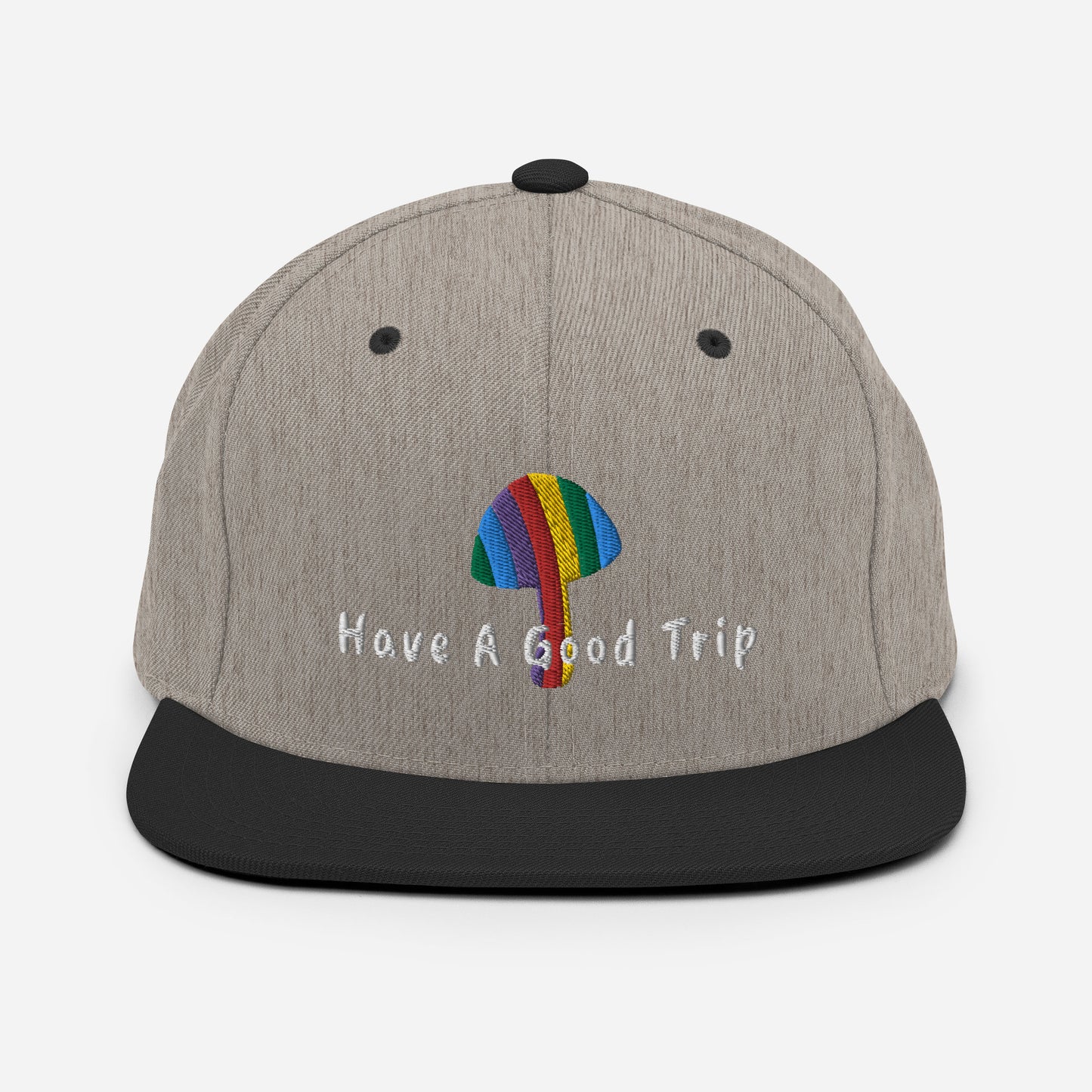 Have A Good Trip Snapback Hat